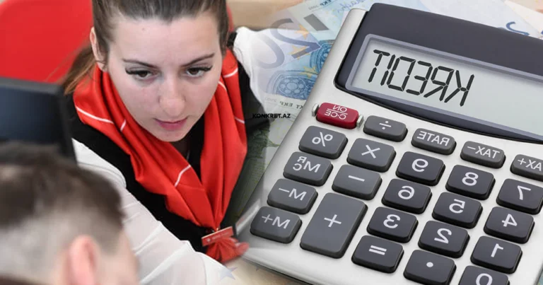 Azerbaycan’da Kredileri Erken Kapatmak Hâlâ Maliyetli