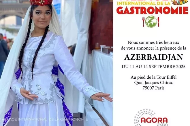 Azerbaycan, Paris’te Düzenlenecek Uluslararası Gastronomi Günlerinde Mutfak Mirasını Tanıtacak